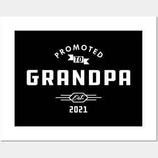 New Grandpa - Promoted to grandpa est. 2021 Posters and Art